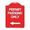 Signmission Permit Parking With Left Arrow, Red & White Aluminum Architectural Sign, 18" x 24", RW-1824-23327 A-DES-RW-1824-23327 - alternate 1